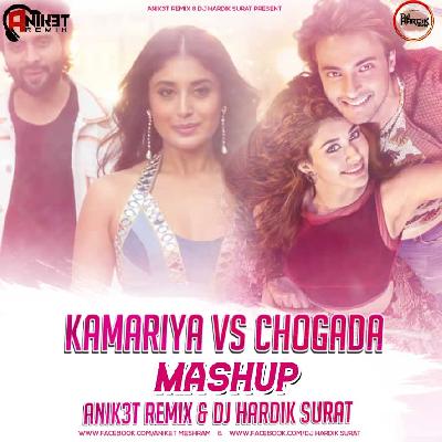 Kamariya VS Chogada Mashup - Anik3t Remix   DJ Hardik Surat